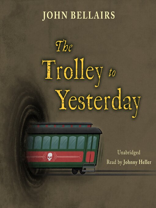 Cover image for The Trolley to Yesterday